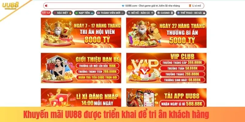 Khuyến mãi UU88 được triển khai để tri ân khách hàng